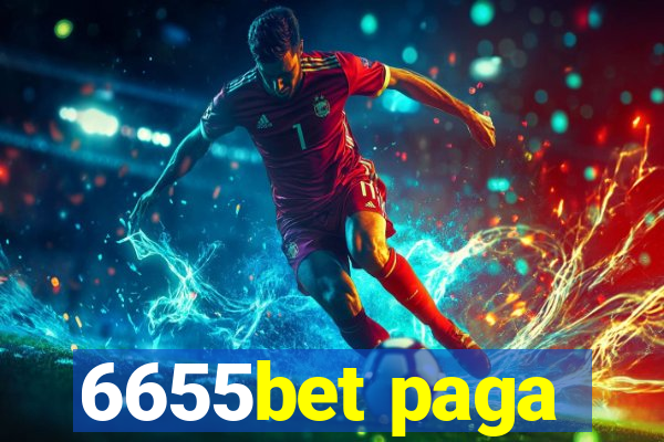 6655bet paga